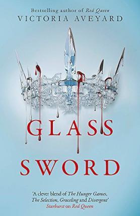 Glass Sword : Red Queen Book 2 By:Aveyard, Victoria Eur:17,87 Ден2:699