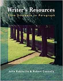 Writer's Resource: From Sentence to Paragraph [With CDROM] By:Robitaille, Julie ; Connelly, Robert Eur:19,50 Ден2:4899
