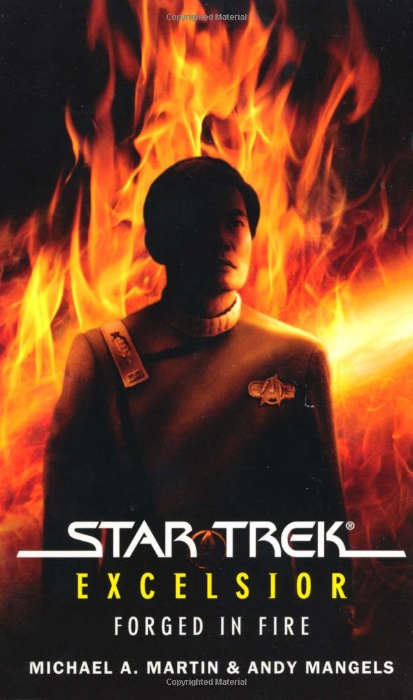 Star Trek: The Original Series: Excelsior: Forged in Fire By:Martin, Michael A. Eur:11,37 Ден2:499