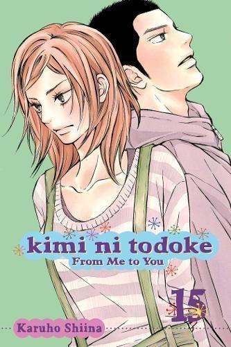 Kimi Ni Todoke: From Me to You, Volume 15 By:Shiina, Karuho Eur:63,40 Ден2:599