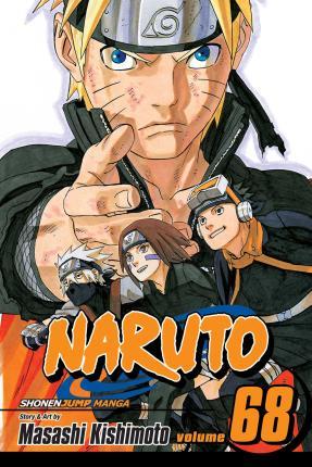 Naruto, Vol. 68 By:Kishimoto, Masashi Eur:11,37 Ден2:599