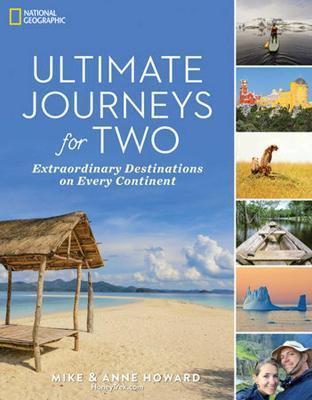 Ultimate Journeys for Two: Extraordinary Destinations on Every Continent By:Howard, Mike and Anne Eur:19,50 Ден1:1599