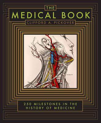 The Medical Book By:Pickover, Clifford A. Eur:17,87 Ден1:2199