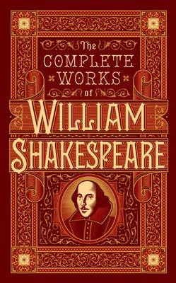 The Complete Works of William Shakespeare - Barnes & Noble Leatherbound Classic Collection By:Bullen, A. H. Eur:4,86 Ден1:2899