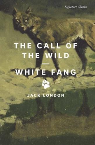 The Call of the Wild and White Fang - Signature Classics By:London, Jack Eur:8,11 Ден2:599