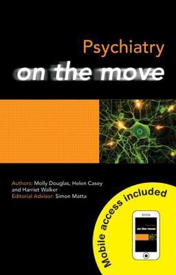 Psychiatry on the Move By:Douglas, Molly Eur:55.27 Ден1:1599
