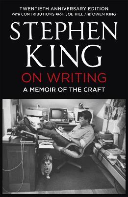On Writing : A Memoir of the Craft: Twentieth Anniversary Edition with Contributions from Joe Hill and Owen King By:King, Stephen Eur:11.37 Ден2:799