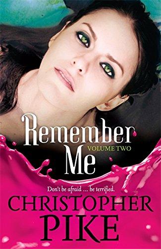 Remember Me: Volume Two : The Return Part II and The Last Story By:Pike, Christopher Eur:24,37 Ден2:499