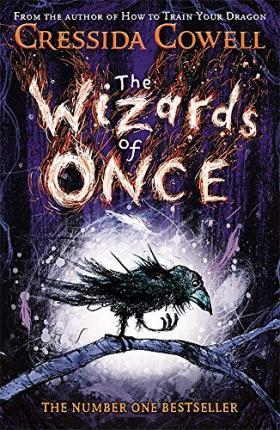 The Wizards of Once : Book 1 By:Cowell, Cressida Eur:4,86 Ден2:599