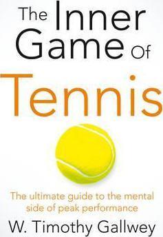 The Inner Game of Tennis By:Gallwey, W. Timothy Eur:14,62 Ден1:699