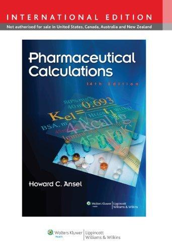 Pharmaceutical Calculations By:Ansel, Howard C. Eur:17,87 Ден1:3999