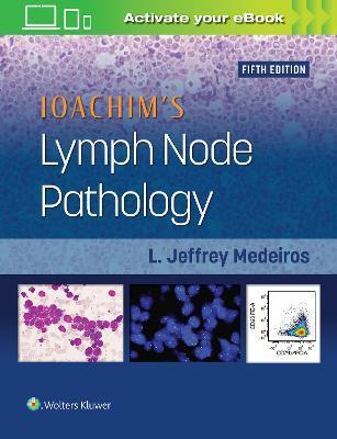 Ioachim's Lymph Node Pathology By:Medeiros, L. Jeffrey Eur:248.76 Ден1:15499