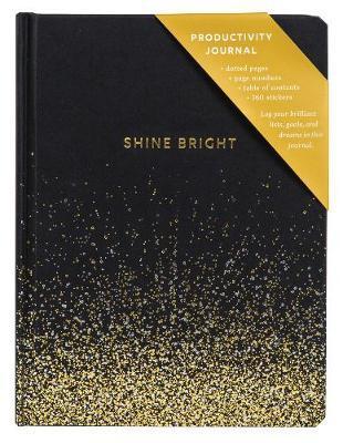 Shine Bright Productivity Journal By:Books, Chronicle Eur:14,62  Ден3:899