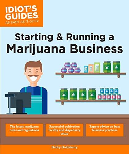 Starting & Running a Marijuana Business By:Goldsberry, Debby Eur:79.66 Ден1:1599
