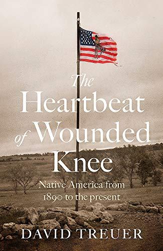 The Heartbeat of Wounded Knee By:Treuer, David Eur:39,01 Ден1:1899