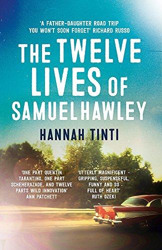 The Twelve Lives of Samuel Hawley By:Tinti, Hannah Eur:12,99 Ден2:599