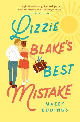 Lizzie Blake's Best Mistake : The next unique and swoonworthy rom-com from the author of the TikTok-hit, A Brush with Love! By:Eddings, Mazey Eur:11,37 Ден2:699