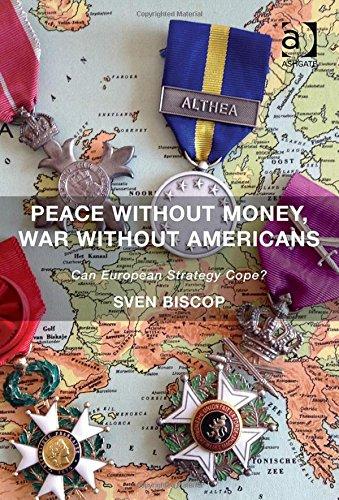 Peace Without Money, War Without Americans : Can European Strategy Cope? By:Biscop, Prof. Dr. Sven Eur:139.82 Ден2:1499