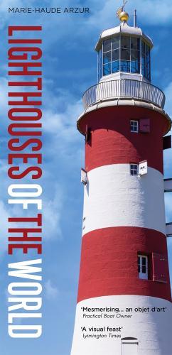 Lighthouses of the World By:Arzur, Marie-Haude Eur:32.50 Ден1:1499
