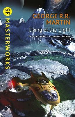 Dying Of The Light By:Martin, George R.R. Eur:9,74 Ден2:699
