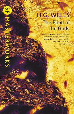 The Food of the Gods By:Wells, H.G. Eur:17.87 Ден2:699