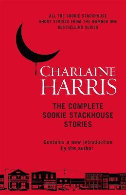 The Complete Sookie Stackhouse Stories By:Harris, Charlaine Eur:22,75 Ден2:799