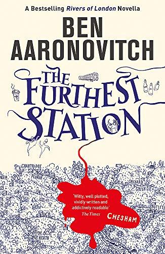 The Furthest Station : A Rivers of London novella By:Aaronovitch, Ben Eur:35,76 Ден2:699