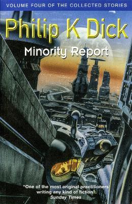 Minority Report : Volume Four of The Collected Stories By:Dick, Philip K Eur:11,37 Ден2:699