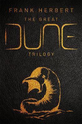 The Great Dune Trilogy : The stunning collector's edition of Dune, Dune Messiah and Children of Dune By:Herbert, Frank Eur:11.37 Ден1:2399