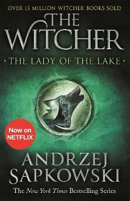 The Lady of the Lake : Witcher 5 - Now a major Netflix show By:Sapkowski, Andrzej Eur:24,37 Ден2:799