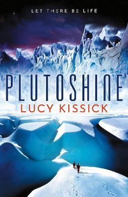 Plutoshine By:Kissick, Lucy Eur:22,75 Ден2:699