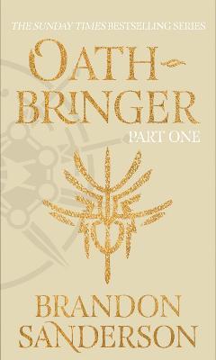 Oathbringer Part One : The Stormlight Archive Book Three By:Sanderson, Brandon Eur:11.37 Ден2:1299