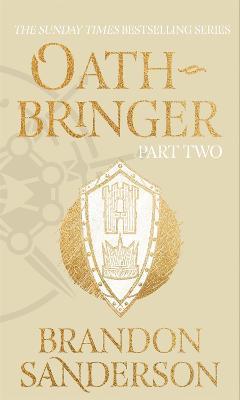 Oathbringer Part Two : The Stormlight Archive Book Three By:Sanderson, Brandon Eur:11,37 Ден2:1299