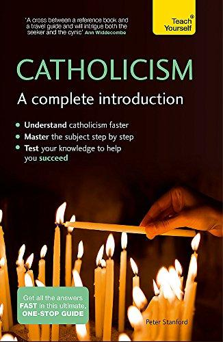 Catholicism: A Complete Introduction: Teach Yourself By:Stanford, Peter Eur:34.13 Ден2:1099