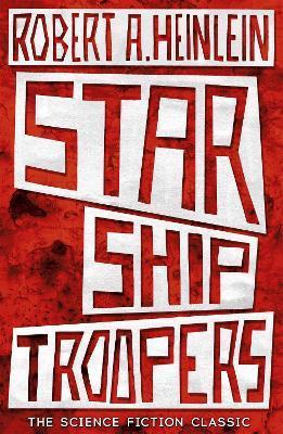 Starship Troopers By:Heinlein, Robert A. Eur:11,37 Ден2:699