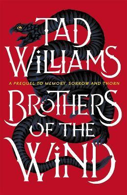 Brothers of the Wind : A Last King of Osten Ard Story By:Williams, Tad Eur:11,37 Ден2:699