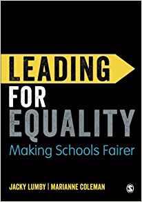 Leading for Equality : Making Schools Fairer By:Lumby, Jacky Eur:30,88  Ден3:1899