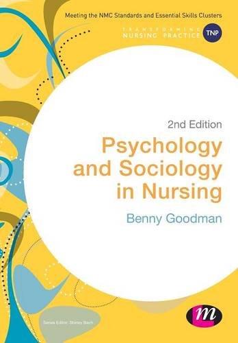 Psychology and Sociology in Nursing By:Goodman, Benny Eur:29.25 Ден1:1699