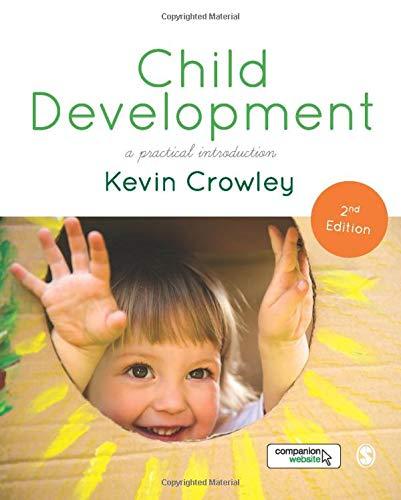 Child Development : A Practical Introduction By:Crowley, Kevin Eur:11.37 Ден1:1799