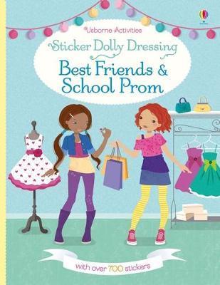 Sticker Dolly Dressing Best Friends and School Prom By:Bone, Emily Eur:8,11 Ден2:799