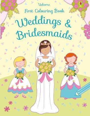 First Colouring Book Weddings and Bridesmaids By:Greenwell, Jessica Eur:14,62 Ден2:299