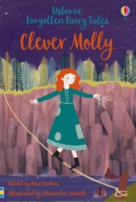 Forgotten Fairy Tales: Clever Molly By:Dickins, Rosie Eur:9,74 Ден2:399