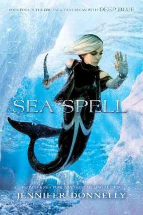 Waterfire Saga, Book Four Sea Spell By:Donnelly, Jennifer Eur:17,87 Ден2:599