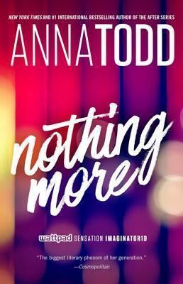 Nothing More By:Todd, Anna Eur:14,62 Ден2:899