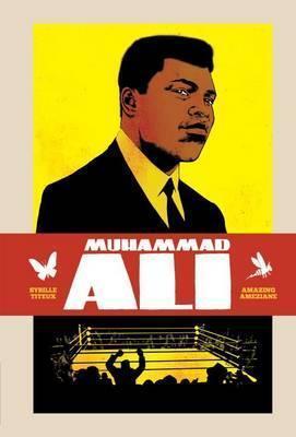 Muhammad Ali By:Sybille, Titeux Eur:19,50 Ден2:1099