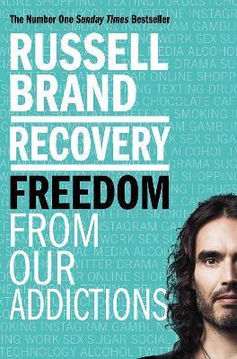 Recovery : Freedom From Our Addictions By:Brand, Russell Eur:9.74 Ден2:699