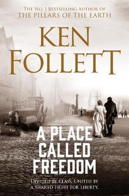 A Place Called Freedom By:Follett, Ken Eur:11,37 Ден2:699