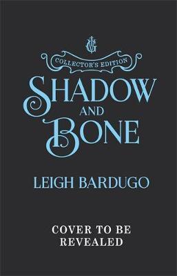 Shadow and Bone : Book 1 Collector's Edition By:Bardugo, Leigh Eur:14,62 Ден2:1299