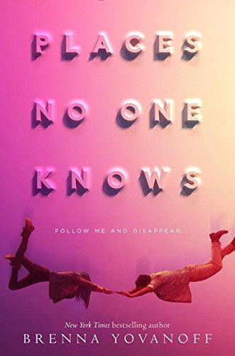 Places No One Knows By:Yovanoff, Brenna Eur:11.37 Ден2:899