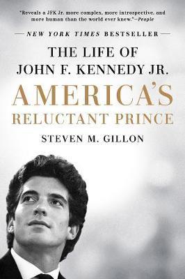 America's Reluctant Prince By:Gillon, Steven M. Eur:9,74 Ден2:1099
